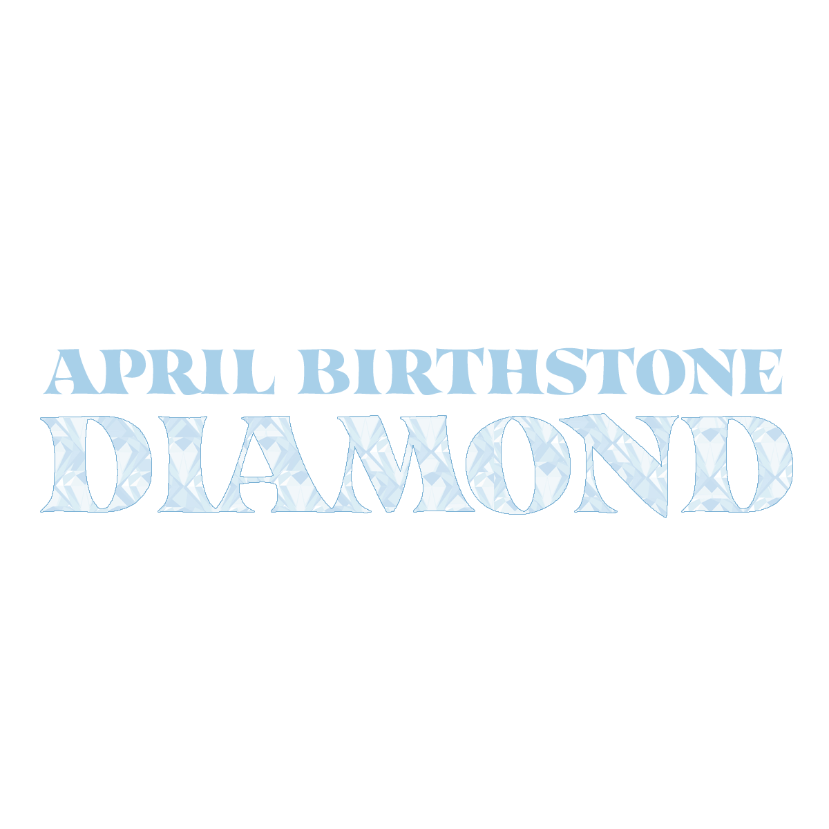 April Birthstone: Diamonds